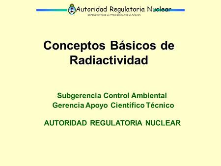 Conceptos Básicos de Radiactividad