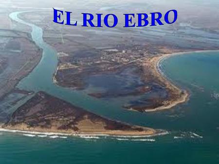 EL RIO EBRO.