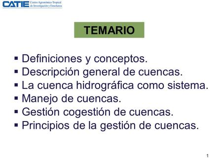 TEMARIO Definiciones y conceptos. Descripción general de cuencas.