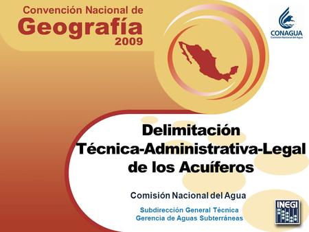 Delimitación Técnica-Administrativa-Legal de los Acuíferos