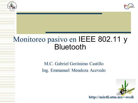 Monitoreo pasivo en IEEE y Bluetooth