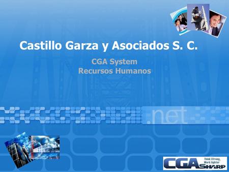 Castillo Garza y Asociados S. C. CGA System Recursos Humanos.