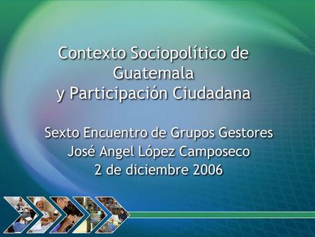Contexto Sociopolítico de Guatemala y Participación Ciudadana