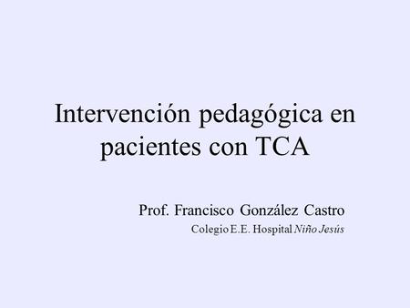 Intervención pedagógica en pacientes con TCA