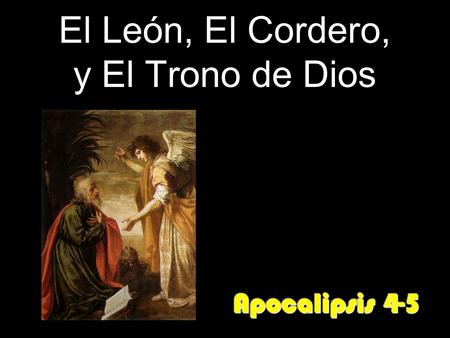 El León, El Cordero, y El Trono de Dios