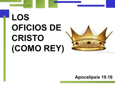 LOS OFICIOS DE CRISTO (COMO REY)