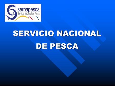 SERVICIO NACIONAL DE PESCA