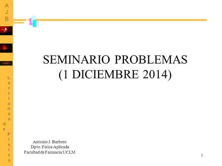 SEMINARIO PROBLEMAS (1 DICIEMBRE 2014)
