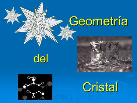 Geometría del Cristal.