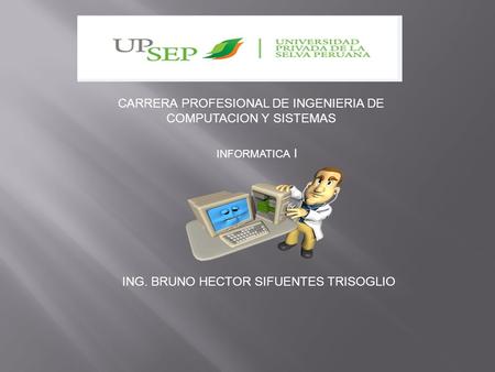 CARRERA PROFESIONAL DE INGENIERIA DE COMPUTACION Y SISTEMAS