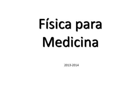 Física para Medicina 2013-2014. OSMOSIS Bajo condiciones normales, membrana permeable.