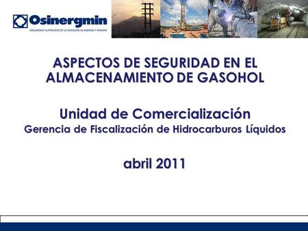 ASPECTOS DE SEGURIDAD EN EL ALMACENAMIENTO DE GASOHOL