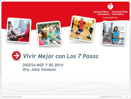 Vivir Mejor con Los 7 Pasos DIGESA-MSP Y BS 2014 Dra. Aida Galeano