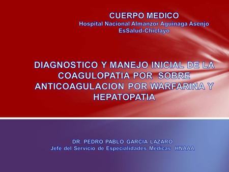 Coagulopatía por Warfarina: Epidemiología