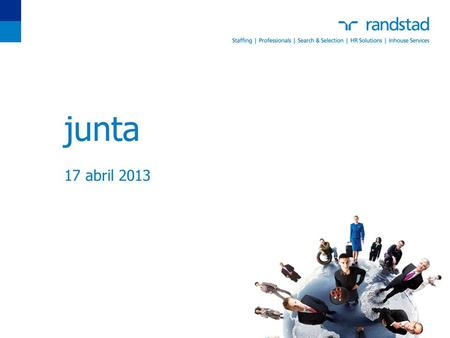 Junta 17 abril 2013. To edit date & footer title choose View>Header/Footer Change fixed date to presentation date Change footer field to title of the.