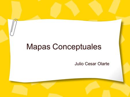 Mapas Conceptuales Julio Cesar Olarte.