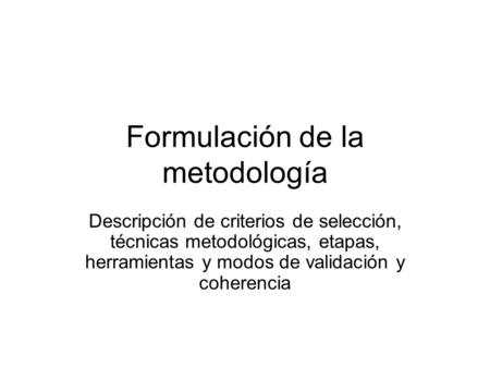 Formulación de la metodología