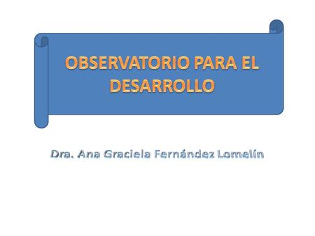 Dra. Ana Graciela Fernández Lomelín