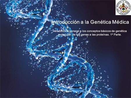 Introducción a la Genética Médica