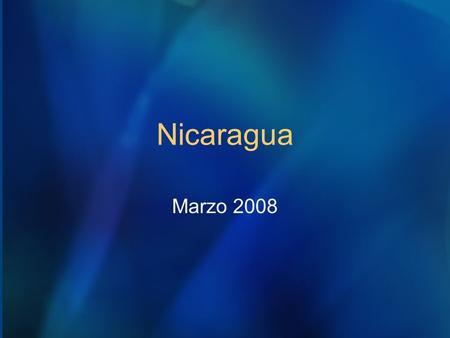 Nicaragua Marzo 2008.