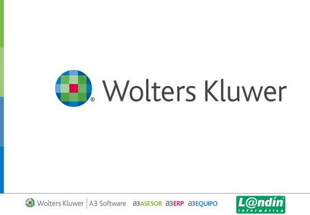 HISTORIA DE WOLTERS KLUWER 1  1836 : Johan B. Wolters da su nombre a una editorial de libros escolares en Groningen  1880 : Ebele E. Kluwer funda otra.