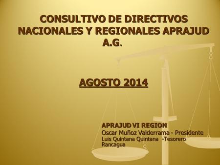 CONSULTIVO DE DIRECTIVOS NACIONALES Y REGIONALES APRAJUD A.G.