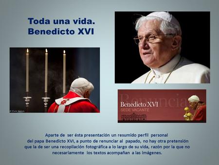 Toda una vida. Benedicto XVI