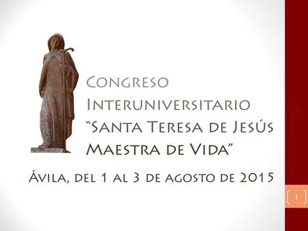 Santa Teresa de Jesús, Maestra de Vida
