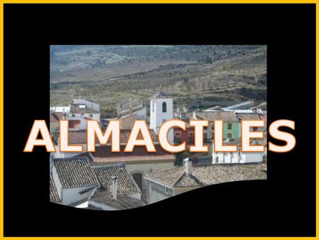Almaciles Almaciles es una pedanía del municipio granadino de la Puebla de Don Fadrique. Tiene 315 habitantes y es la localidad situada más al norte.