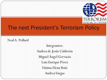 The next President’s Terrorism Policy
