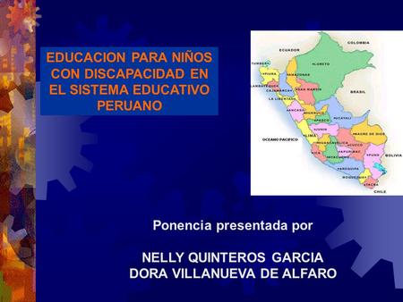 EDUCACION PARA NIÑOS CON DISCAPACIDAD EN EL SISTEMA EDUCATIVO PERUANO