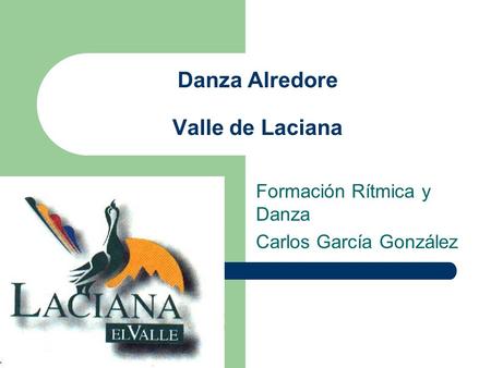 Danza Alredore Valle de Laciana Formación Rítmica y Danza Carlos García González.