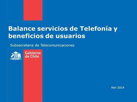 Balance servicios de Telefonía y beneficios de usuarios