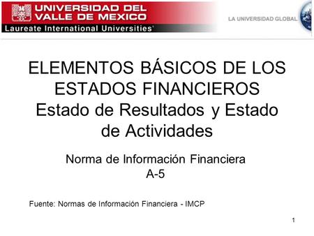 Norma de Información Financiera A-5