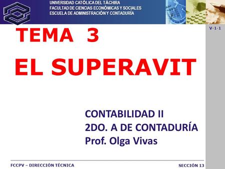 EL SUPERAVIT TEMA 3 CONTABILIDAD II 2DO. A DE CONTADURÍA
