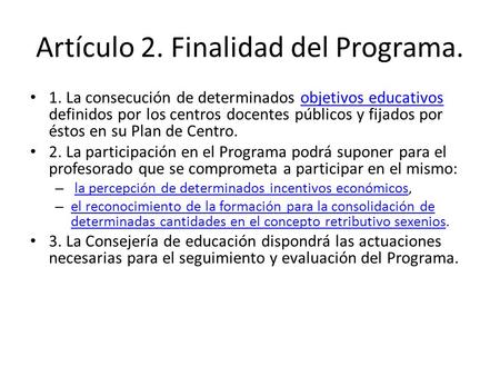 Artículo 2. Finalidad del Programa.