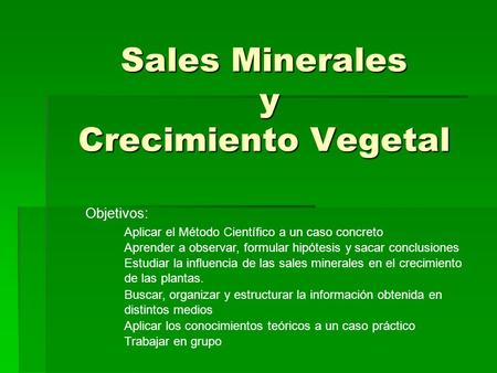 Sales Minerales y Crecimiento Vegetal