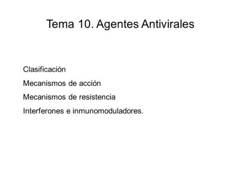 Tema 10. Agentes Antivirales