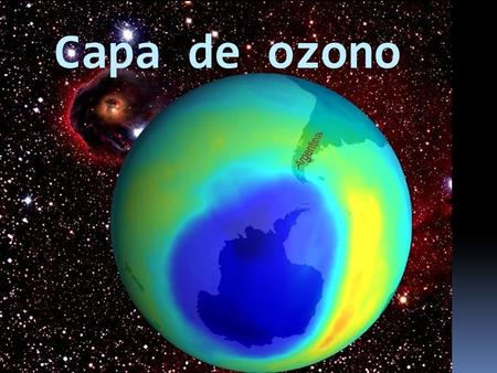 Capa de ozono.