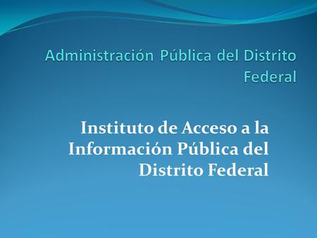 Administración Pública del Distrito Federal