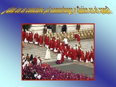 El cónclave es la reunión que celebra el Colegio cardenalicio de la Iglesia católica romana para elegir a un nuevo obispo de Roma, cargo que lleva aparejados.