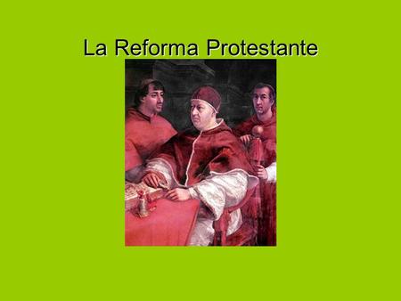 La Reforma Protestante