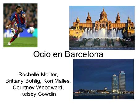 Ocio en Barcelona Rochelle Molitor, Brittany Bohlig, Kori Malles, Courtney Woodward, Kelsey Cowdin.
