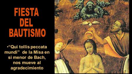 “Qui tollis peccata mundi” de la Misa en si menor de Bach, nos mueve al agradecimiento.