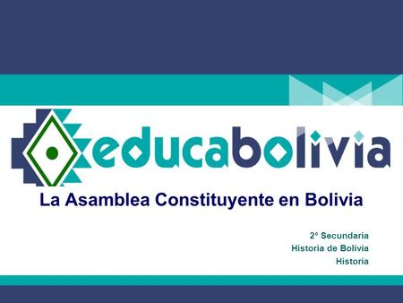 La Asamblea Constituyente en Bolivia