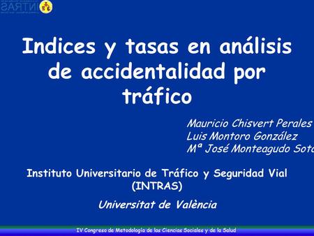 Indices y tasas en análisis de accidentalidad por tráfico