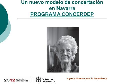 Un nuevo modelo de concertación en Navarra PROGRAMA CONCERDEP