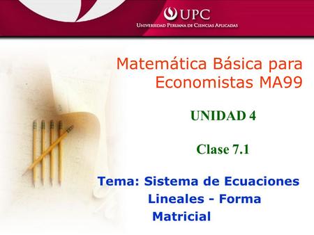 Tema: Sistema de Ecuaciones Lineales - Forma Matricial