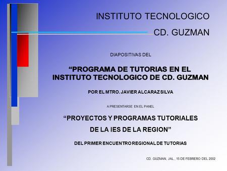 “PROGRAMA DE TUTORIAS EN EL INSTITUTO TECNOLOGICO DE CD. GUZMAN