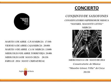 CONCIERTO CONJUNTO DE SAXOFONES Conservatorio de Música